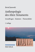Janowski |  Anthropologie des Alten Testament | Buch |  Sack Fachmedien