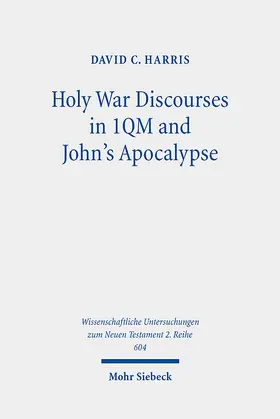 Harris |  Holy War Discourses in 1QM and John's Apocalypse | eBook | Sack Fachmedien