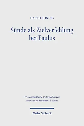 Koning |  Sünde als Zielverfehlung bei Paulus | eBook | Sack Fachmedien