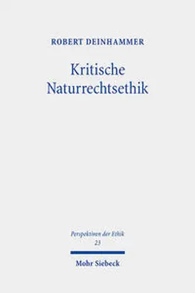 Deinhammer |  Kritische Naturrechtsethik | Buch |  Sack Fachmedien