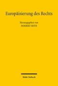 Roth |  Europäisierung des Rechts | eBook | Sack Fachmedien