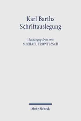 Trowitzsch |  Karl Barths Schriftauslegung | eBook | Sack Fachmedien