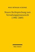 Schenke |  Neuere Rechtsprechung zum Verwaltungsprozessrecht (1996-2009) | eBook | Sack Fachmedien