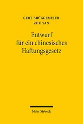 Brüggemeier / Yan |  Entwurf für ein chinesisches Haftungsgesetz | eBook | Sack Fachmedien
