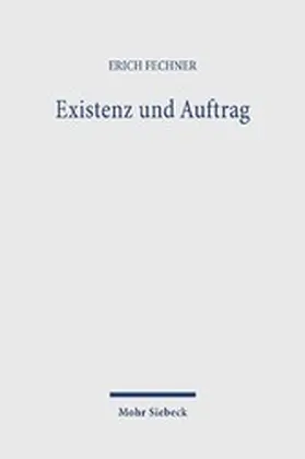 Fechner |  Existenz und Auftrag | eBook | Sack Fachmedien