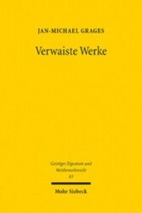 Grages |  Verwaiste Werke | eBook | Sack Fachmedien