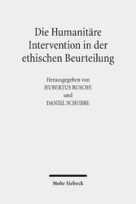Busche / Schubbe | Die Humanitäre Intervention in der ethischen Beurteilung | E-Book | sack.de