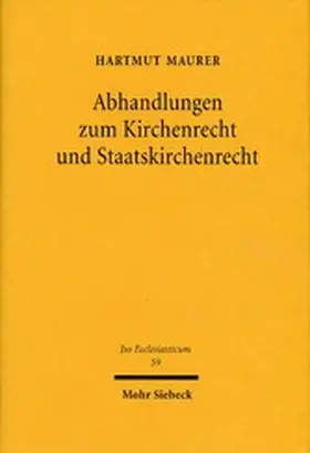 Maurer |  Abhandlungen zum Kirchenrecht und Staatskirchenrecht | eBook | Sack Fachmedien