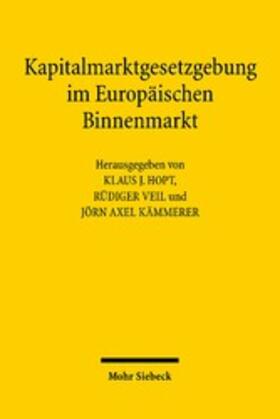 Veil | Kapitalmarktgesetzgebung im Europäischen Binnenmarkt | E-Book | sack.de