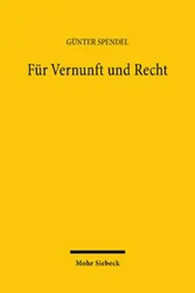 Spendel |  Für Vernunft und Recht | eBook | Sack Fachmedien