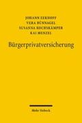 Bünnagel / Eekhoff / Kochskämper |  Bürgerprivatversicherung | eBook | Sack Fachmedien