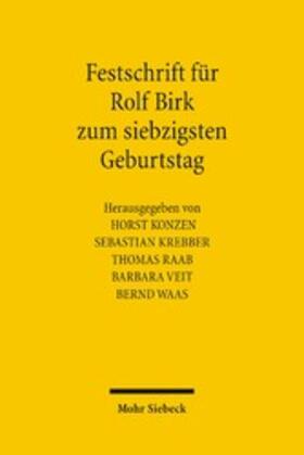 Konzen / Krebber / Raab | Festschrift für Rolf Birk zum siebzigsten Geburtstag | E-Book | sack.de