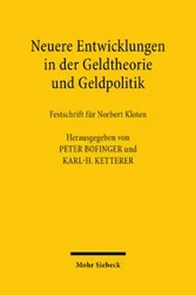 Bofinger / Ketterer |  Neuere Entwicklungen in der Geldtheorie und Geldpolitik | eBook | Sack Fachmedien
