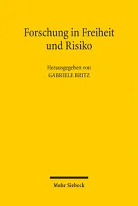 Britz |  Forschung in Freiheit und Risiko | eBook | Sack Fachmedien