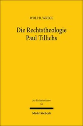 Wrege |  Die Rechtstheologie Paul Tillichs | eBook | Sack Fachmedien