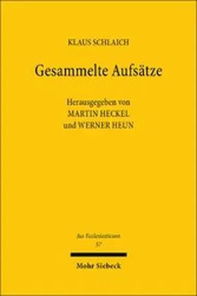 Heckel / Schlaich / Heun |  Gesammelte Aufsätze | eBook | Sack Fachmedien