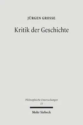 Große | Kritik der Geschichte | E-Book | www.sack.de
