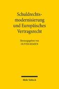 Remien |  Schuldrechtsmodernisierung und Europäisches Vertragsrecht | eBook | Sack Fachmedien