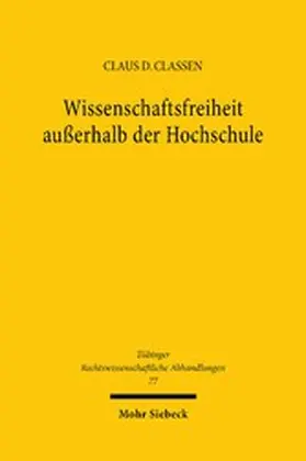 Classen |  Wissenschaftsfreiheit außerhalb der Hochschule | eBook | Sack Fachmedien