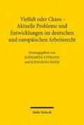Uffmann / Dahm |  Vielfalt oder Chaos - Aktuelle Probleme und Entwicklungen im deutschen und europäischen Arbeitsrecht | eBook | Sack Fachmedien