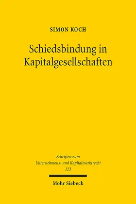 Koch |  Schiedsbindung in Kapitalgesellschaften | eBook | Sack Fachmedien