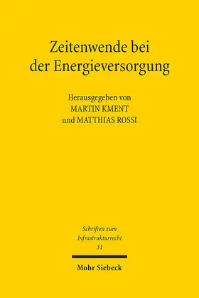 Kment / Rossi |  Zeitenwende bei der Energieversorgung | Buch |  Sack Fachmedien