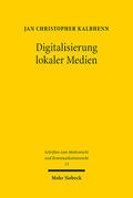 Kalbhenn |  Digitalisierung lokaler Medien | Buch |  Sack Fachmedien