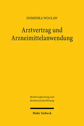 Woclaw / Woclaw | Arztvertrag und Arzneimittelanwendung | E-Book | sack.de