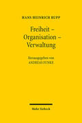 Rupp / Funke |  Freiheit - Organisation - Verwaltung | Buch |  Sack Fachmedien