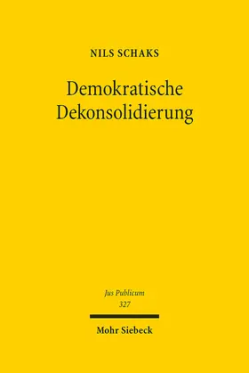 Schaks |  Demokratische Dekonsolidierung | eBook | Sack Fachmedien