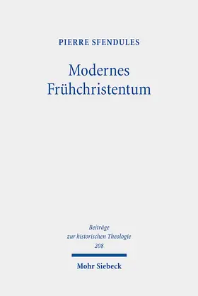 Sfendules |  Modernes Frühchristentum | Buch |  Sack Fachmedien