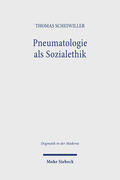 Scheiwiller |  Pneumatologie als Sozialethik | eBook | Sack Fachmedien