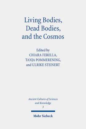 Ferella / Pommerening / Steinert |  Living Bodies, Dead Bodies, and the Cosmos | eBook | Sack Fachmedien