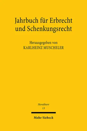 Muscheler |  Jahrbuch für Erbrecht und Schenkungsrecht | Buch |  Sack Fachmedien