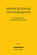 Muscheler |  Jahrbuch für Erbrecht und Schenkungsrecht | Buch |  Sack Fachmedien