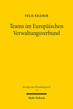 Krämer |  Teams im Europäischen Verwaltungsverbund | eBook | Sack Fachmedien