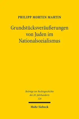 Martin |  Grundstücksveräußerungen von Juden im Nationalsozialismus | Buch |  Sack Fachmedien