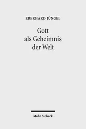 Jüngel |  Gott als Geheimnis der Welt | eBook | Sack Fachmedien