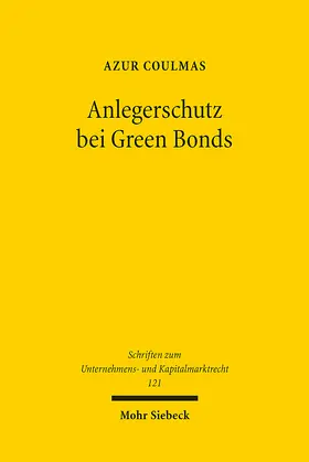 Coulmas | Anlegerschutz bei Green Bonds | Buch | 978-3-16-163726-1 | sack.de