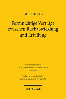 Janson | Formnichtige Verträge zwischen Rückabwicklung und Erfüllung | Buch | 978-3-16-163736-0 | sack.de