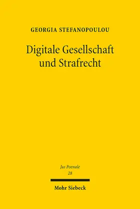 Stefanopoulou |  Digitale Gesellschaft und Strafrecht | eBook | Sack Fachmedien
