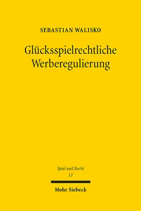 Walisko |  Glücksspielrechtliche Werberegulierung | eBook | Sack Fachmedien