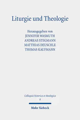 Wasmuth / Stegmann / Deuschle |  Liturgie und Theologie | Buch |  Sack Fachmedien