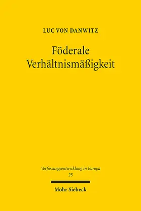 von Danwitz |  Föderale Verhältnismäßigkeit | Buch |  Sack Fachmedien
