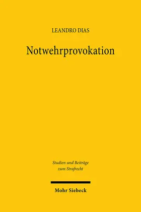 Dias | Notwehrprovokation | Buch | 978-3-16-163847-3 | sack.de