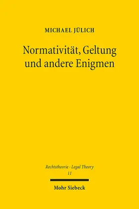 Jülich |  Normativität, Geltung und andere Enigmen | eBook | Sack Fachmedien