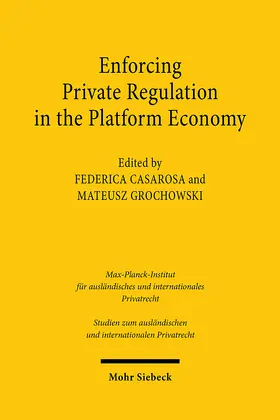 Casarosa / Grochowski | Enforcing Private Regulation in the Platform Economy | Buch | 978-3-16-163903-6 | sack.de