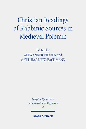 Fidora / Lutz-Bachmann |  Christian Readings of Rabbinic Sources in Medieval Polemic | Buch |  Sack Fachmedien
