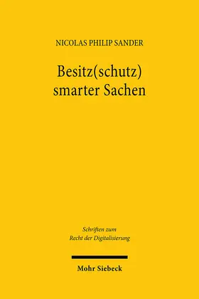 Sander |  Besitz(schutz) smarter Sachen | eBook | Sack Fachmedien