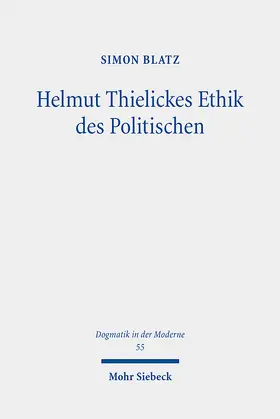 Blatz |  Helmut Thielickes Ethik des Politischen | eBook | Sack Fachmedien